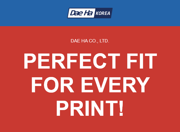 [Newsletter Vol.5] Perfect Fit for Every Print – DAE HA's DTF Film - Alpha Plus!